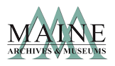 Maine Archives and Museums