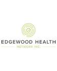 Edgewood Health Network Inc.