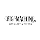Big Machine Distillery