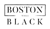 Boston While Black