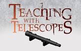 Teaching with Telescopes